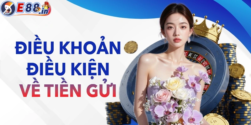 Điều khoản điều kiền về tiền gửi của người chơi